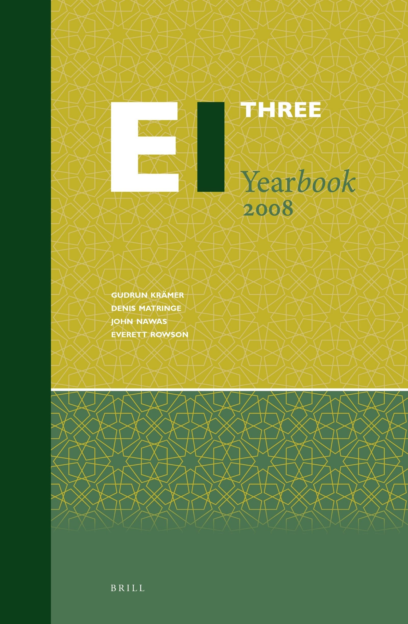 Book cover image for Encyclopaedia of Islam Three Yearbook 2008 ISBN: 9789004398672